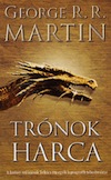 George R. R. Martin: Trónok harca - A tűz és a jég dala 1. borítója