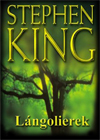 Stephen King - A lángolierek